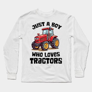 Kids Farm Lifestyle Just A Boy Who Loves Tractors Kids Long Sleeve T-Shirt